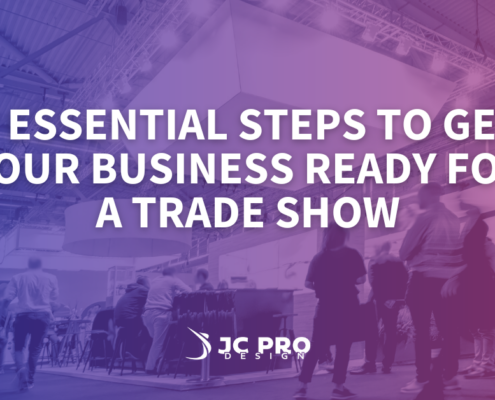 7 Essential Steps To Get Your Business Ready For A Trade Show