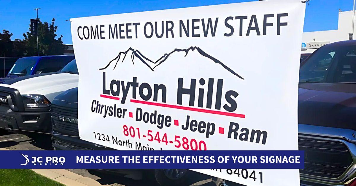 Measure the effectiveness of your signage