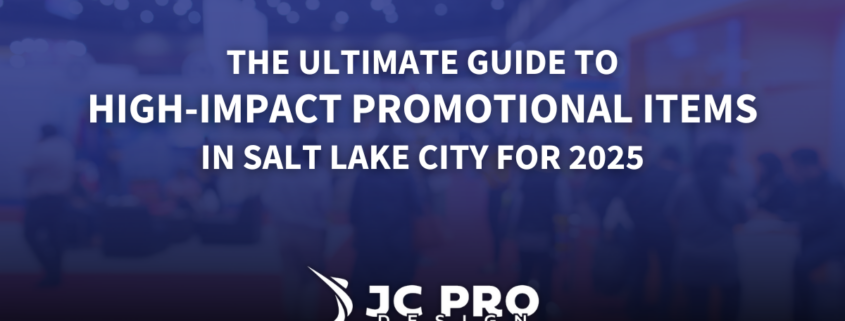 The Ultimate Guide to High-Impact Promotional Items in Salt Lake City for 2025