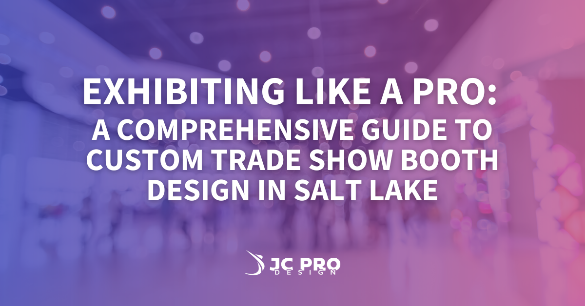 Trade Show Exhibit Display Booth Design Guide